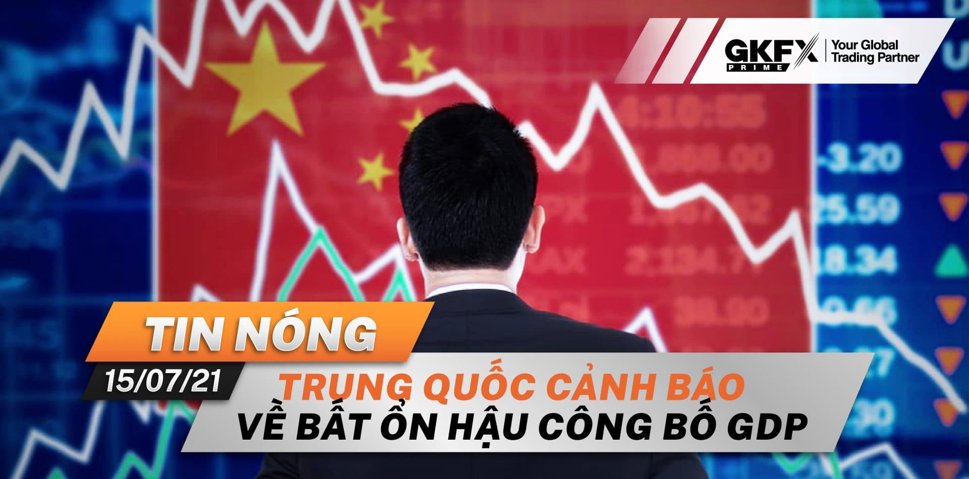 Tin Nóng 15/07: Trung Quốc Cảnh Báo Về Bất Ổn Hậu Công Bố GDP