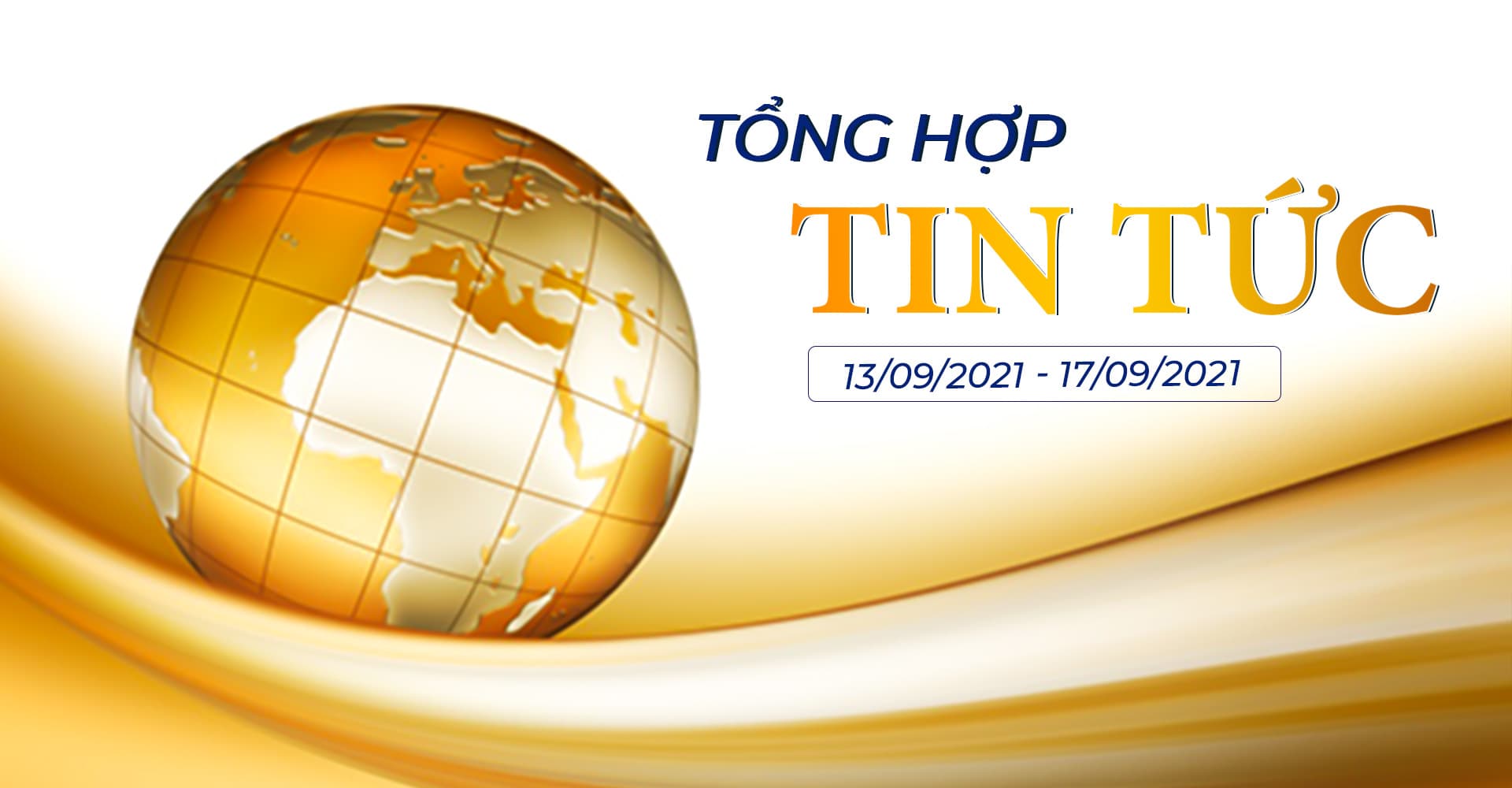 Bản Tin Tài Chính Tuần 13/9- 17/9/2021