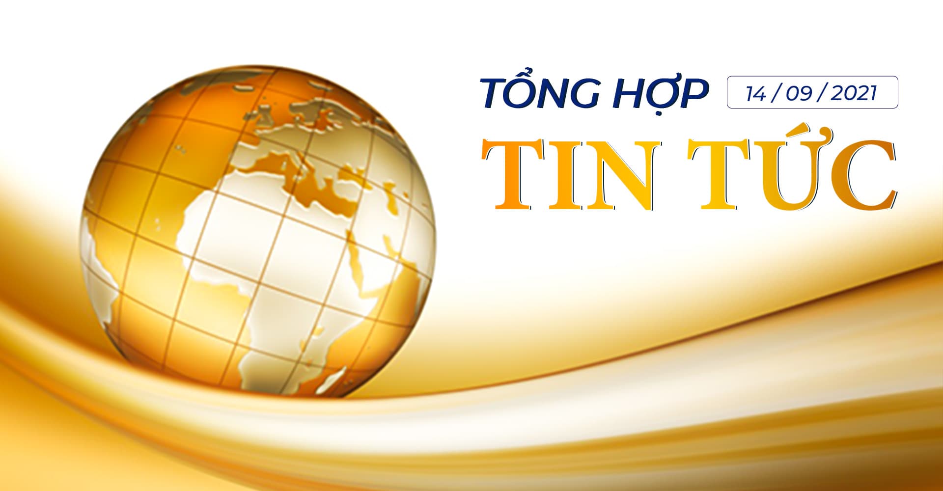 Bản Tin Tài Chính Ngày 14/9/2021