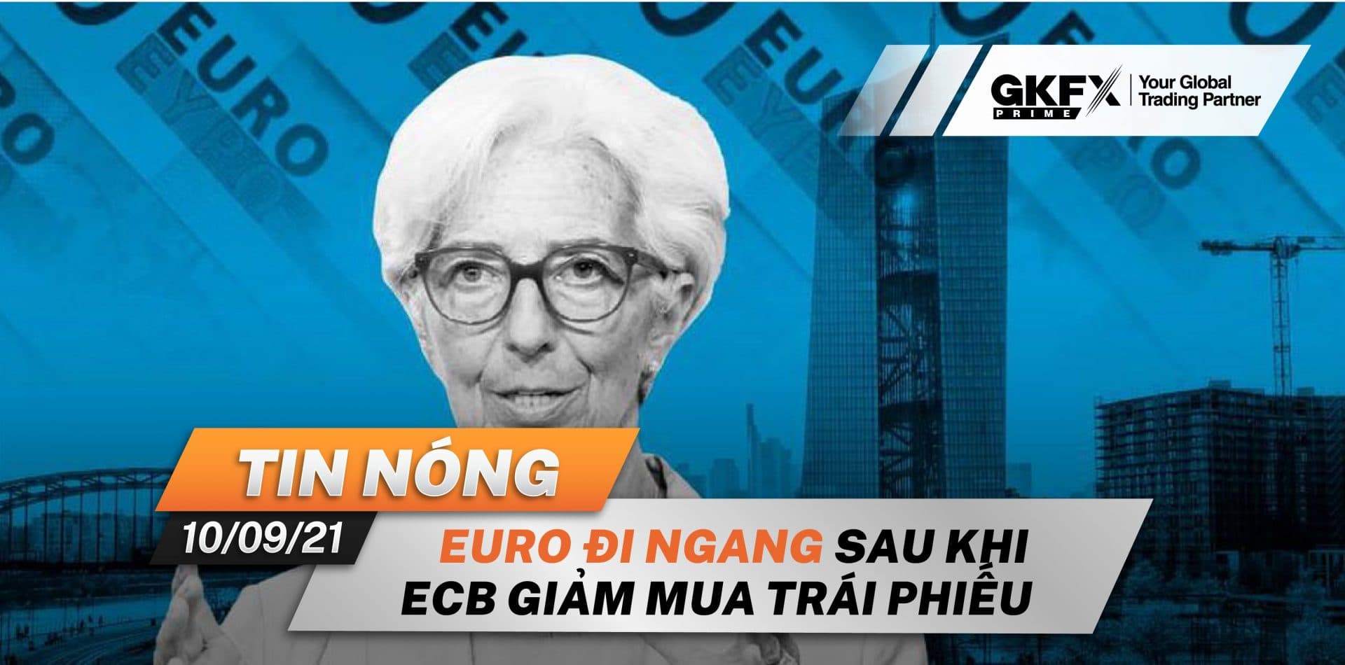 Tin Nóng 10/09 - Euro Đi Ngang Sau Khi ECB Giảm Mua Trái Phiếu