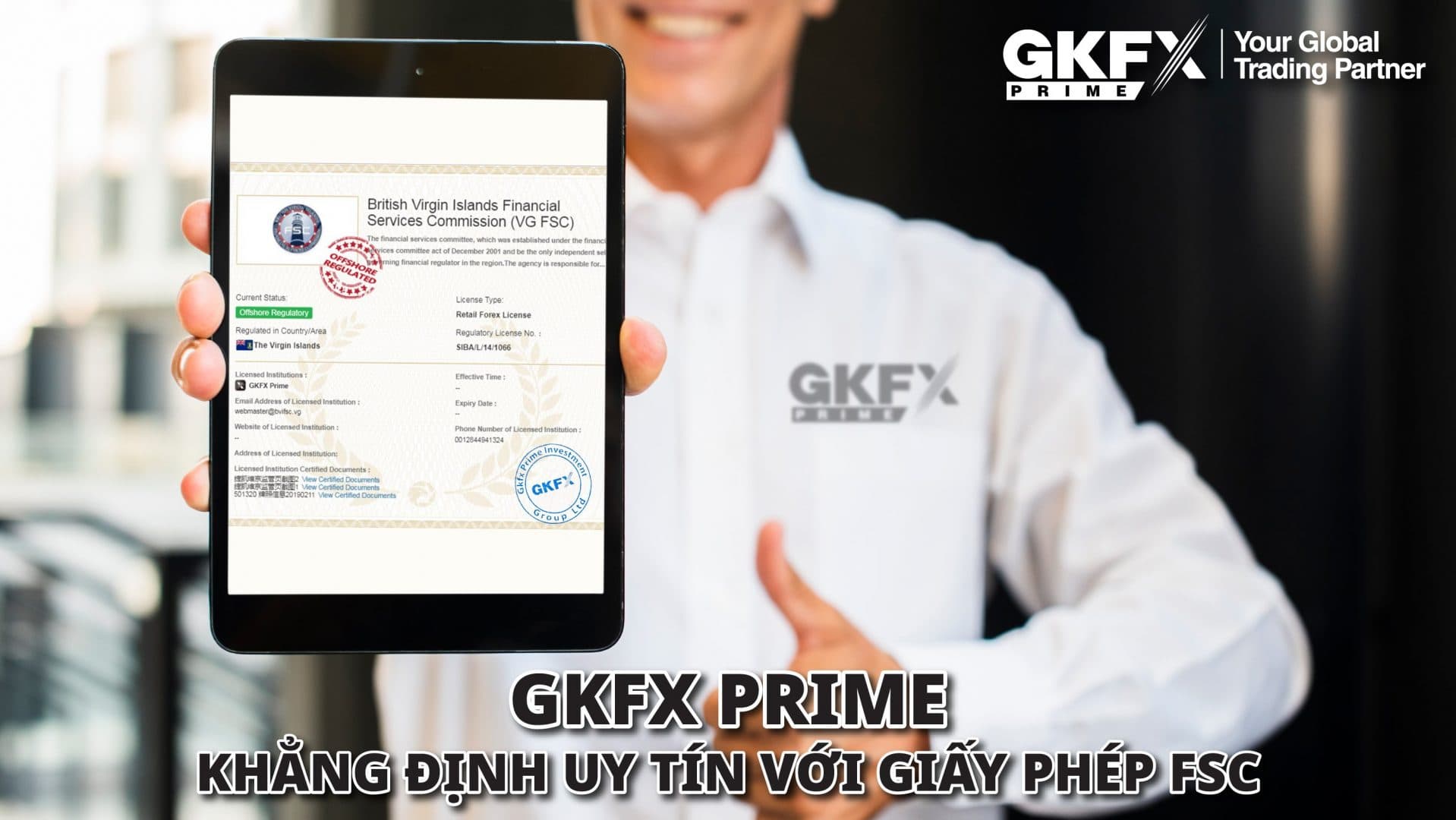 GKFX Prime khẳng định uy tín với giấy phép FSC