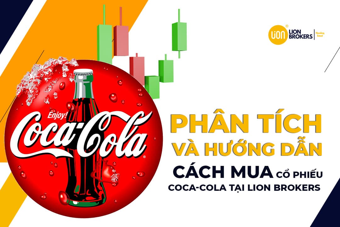 Phân tích và hướng dẫn mua cổ phiếu Coca-Cola tại Lion Brokers