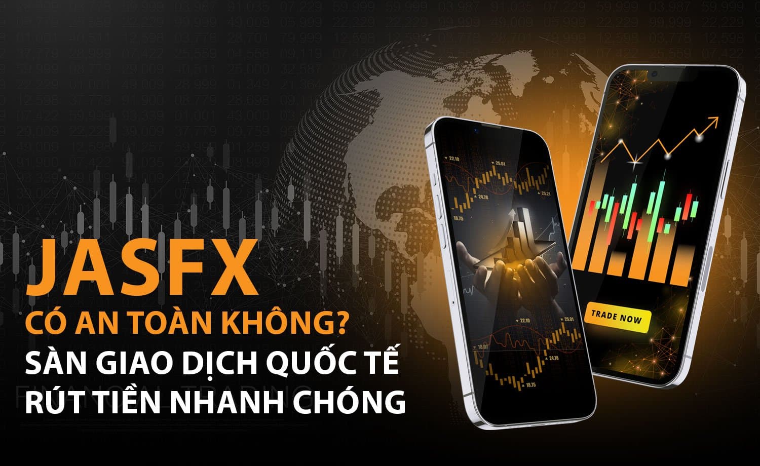 Jasfx có an toàn không? Review sàn giao dịch quốc tế uy tín