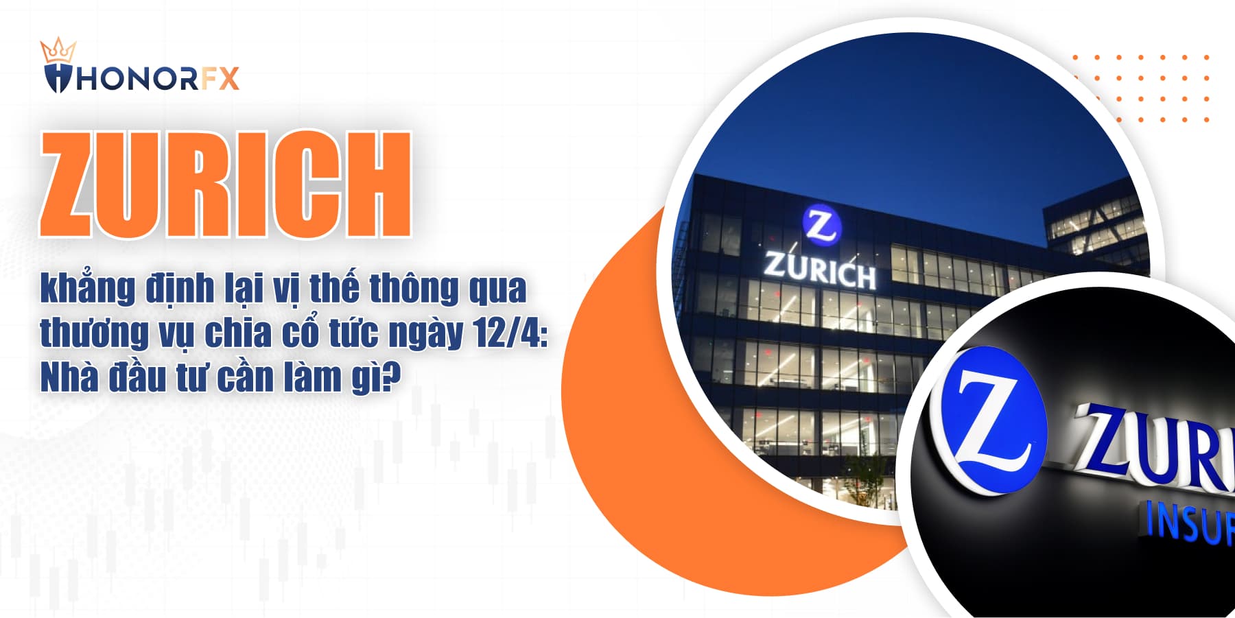 Zurich khẳng định lại vị thế với thương vụ chia cổ tức ngày 12/4