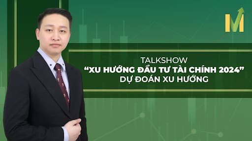 Cơ hội và thách thức trong xu hướng đầu tư cuối năm 2024?