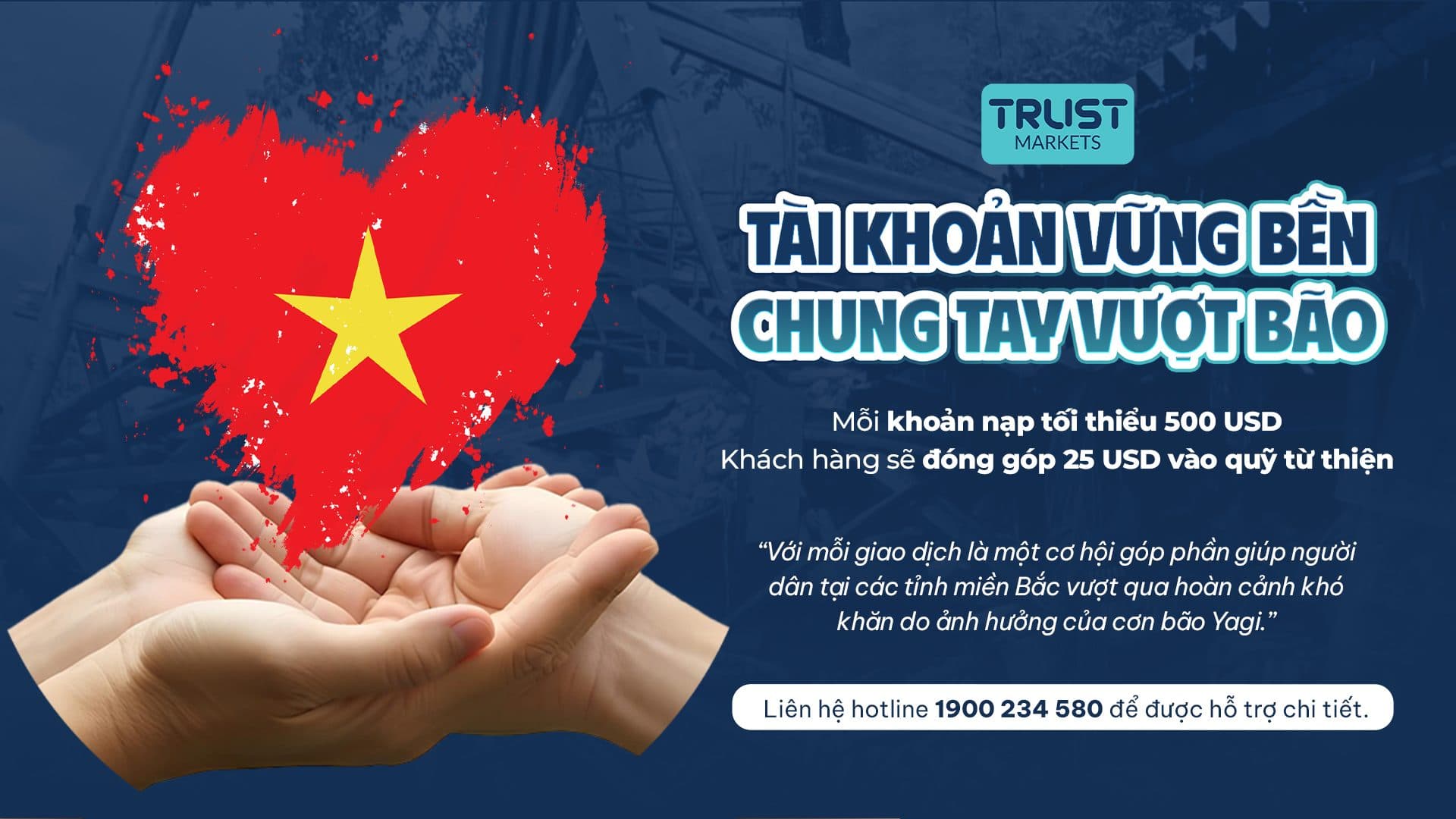 Trust Markets - Tài khoản vững bền, chung tay vượt bão