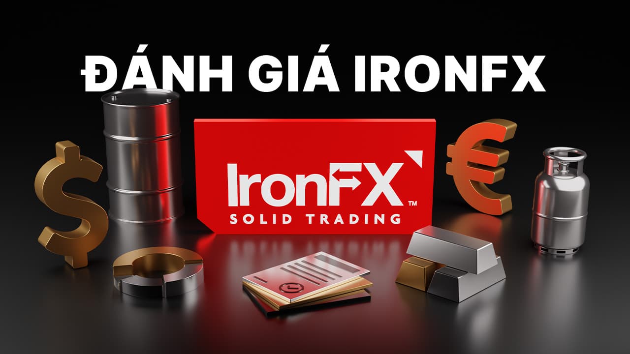 Đánh Giá IronFX Chi Tiết Năm 2024